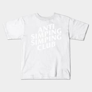 Anti Simping Simping Club Kids T-Shirt